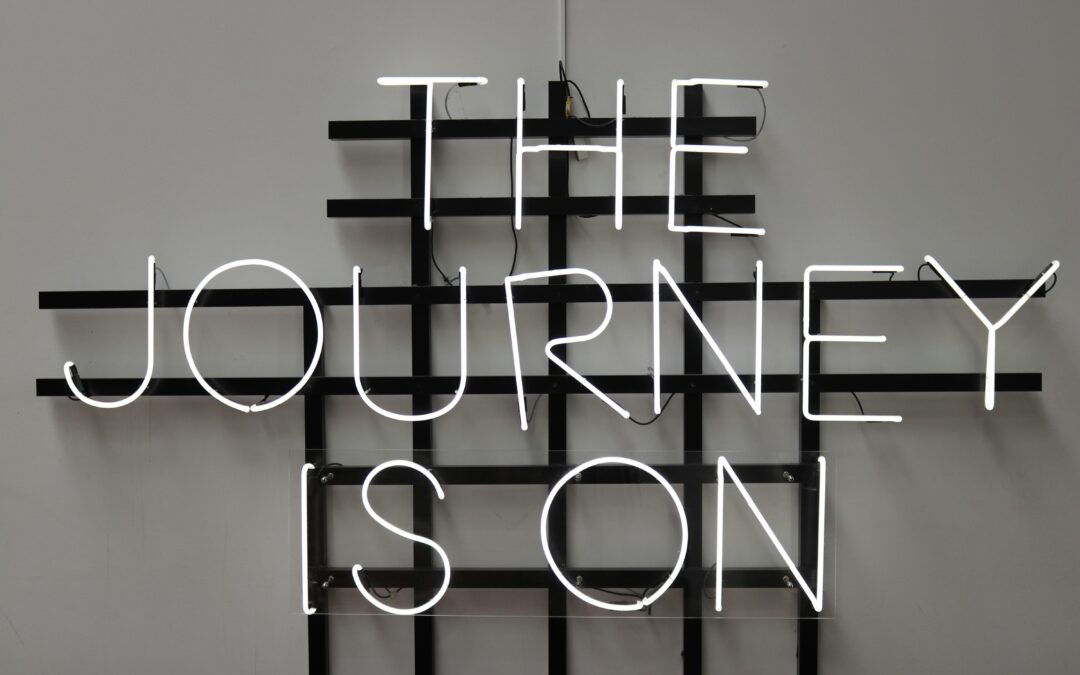 The Journey Is On LED signage